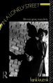 In a Lonely Street:Film Noir, Genre, Masculinity