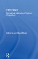 Film Policy:International, National and Regional Perspectives