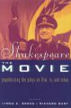 Shakespeare, The Movie:Popularizing the Plays on Film, TV and Video