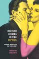 British Cinema in the Fifties:Gender, Genre and the 'New Look'