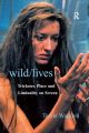 Wild/lives:Trickster, Place and Liminality on Screen
