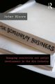 The Screenplay Business:Managing Creativity and Script Development in the Film Industry