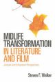 Midlife Transformation in Literature and Film:Jungian and Eriksonian Perspectives