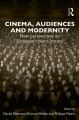 Cinema, Audiences and Modernity:New perspectives on European cinema history