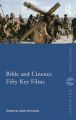 Bible and Cinema:Fifty Key Films