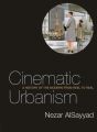 Cinematic Urbanism:A History of the Modern from Reel to Real