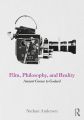 Film, Philosophy, and Reality:Ancient Greece to Godard