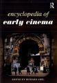Encyclopedia of Early Cinema