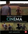 Production House Cinema:Starting and Running Your Own Cinematic Storytelling Business
