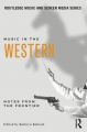 Music in the Western:Notes From the Frontier