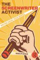 The Screenwriter Activist:Writing Social Issue Movies