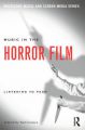 Music in the Horror Film:Listening to Fear