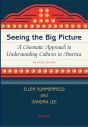 Seeing the Big Picture:A Cinematic Approach to Understanding Cultures in America