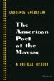 The American Poet at the Movies:A Critical History