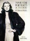 Movie-Star Portraits of the Forties: 163 Glamour Photos