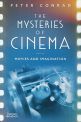 The Mysteries of Cinema:Movies and Imagination