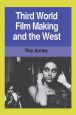 Third World Film Making and the West