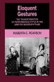 Eloquent Gestures:The Transformation of Performance Style in the Griffith Biograph Films