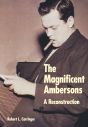 The Magnificent Ambersons:A Reconstruction