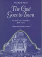 The Ciné Goes to Town:French Cinema 1896 - 1914