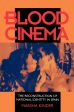 Blood Cinema:The Reconstruction of National Identity in Spain