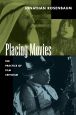 Placing Movies:The Practice of Film Criticism