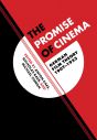The Promise of Cinema:German Film Theory, 1907–1933