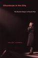 Chanteuse in the City:The Realist Singer in French Film