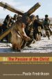 On The Passion of the Christ:Exploring the Issues Raised by the Controversial Movie