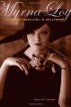 Myrna Loy:The Only Good Girl in Hollywood