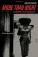More Than Night:Film Noir in Its Contexts