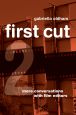 First Cut 2:More Conversations with Film Editors