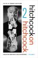 Hitchcock on Hitchcock, Volume 2:Selected Writings and Interviews