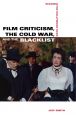 Film Criticism, the Cold War, and the Blacklist:Reading the Hollywood Reds