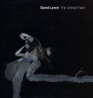 David Lynch:The Unified Field
