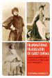 Transnational Trailblazers of Early Cinema:Sarah Bernhardt, Gabrielle Réjane, Mistinguett