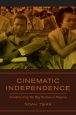 Cinematic Independence:Constructing the Big Screen in Nigeria