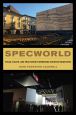 Specworld:Folds, Faults, and Fractures  in Embedded Creator Industries