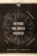 Beyond the Movie Theater:Sites, Sponsors, Uses, Audiences