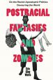 Postracial Fantasies and Zombies:On the Racist Apocalyptic Politics Devouring the World