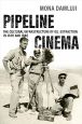 Pipeline Cinema:The Cultural Infrastructure of Oil Extraction in Iran and Iraq