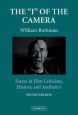 The 'I' of the Camera:Essays in Film Criticism, History, and Aesthetics