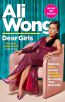 Dear Girls:Intimate Tales, Untold Secrets & Advice for Living Your Best Life