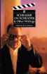 Schrader on Schrader:& Other Writings