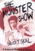 The Monster Show:A Cultural History of Horror