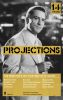Projections 14:Director's Cut