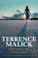 Terrence Malick:Rehearsing the Unexpected