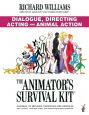 The Animator's Survival Kit:Dialogue, Directing, Acting and Animal Action