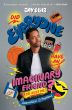 Did Everyone Have an Imaginary Friend (or Just Me)?:Adventures in Boyhood