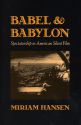 Babel and Babylon:Spectatorship in American Silent Film